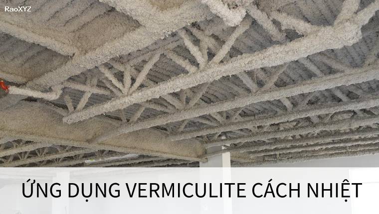 Ứng Dụng Vermiculite Cách Nhiệt