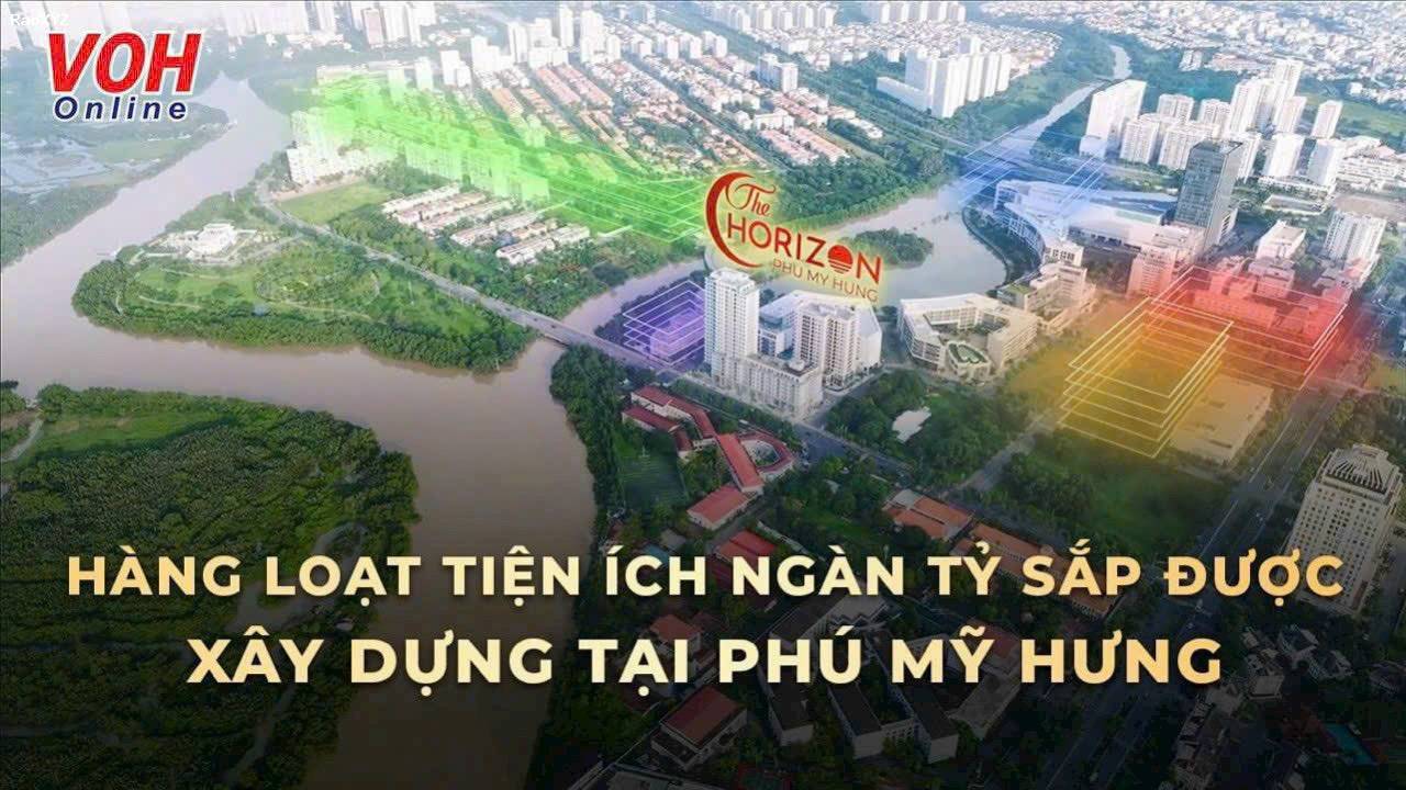 Mở bán giỏ hàng đẹp dự án The Horizon Hồ Bán Nguyệt - ưu đãi lớn cho KH mua trực tiếp CĐT 2024